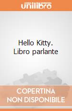 Hello Kitty. Libro parlante gioco di Clementoni
