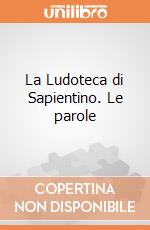 La Ludoteca di Sapientino. Le parole gioco di Clementoni