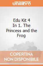 Edu Kit 4 In 1. The Princess and the Frog gioco di Clementoni