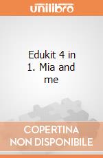 Edukit 4 in 1. Mia and me giochi