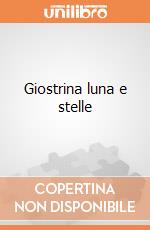 Giostrina luna e stelle gioco di Clementoni