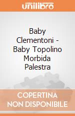 Baby Clementoni - Baby Topolino Morbida Palestra gioco