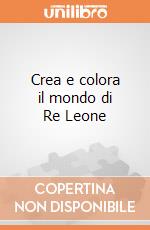 Crea e colora il mondo di Re Leone gioco di Clementoni