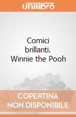Comici brillanti. Winnie the Pooh