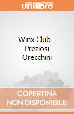 Winx Club - Preziosi Orecchini gioco