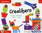 Sapientino. Crealibero. Tessere combinabili forme e colori gioco