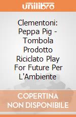 Clementoni: Peppa Pig - Tombola Prodotto Riciclato Play For Future Per L'Ambiente gioco