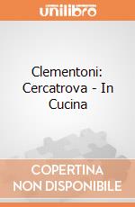 Clementoni: Cercatrova - In Cucina giochi