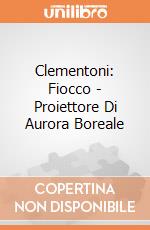 Clementoni: Fiocco - Proiettore Di Aurora Boreale giochi