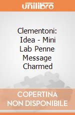 Clementoni: Idea - Mini Lab Penne Message Charmed giochi