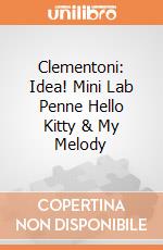 Clementoni: Idea! Mini Lab Penne Hello Kitty & My Melody giochi