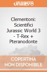 Clementoni: Scientifici Jurassic World 3 - T-Rex + Pteranodonte gioco