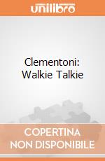 Clementoni: Walkie Talkie giochi