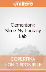 Clementoni: Slime My Fantasy Lab giochi