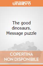 The good dinosaurs. Message puzzle puzzle