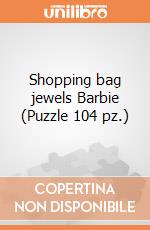 Shopping bag jewels Barbie (Puzzle 104 pz.)