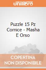 Puzzle 15 Pz Cornice - Masha E Orso puzzle