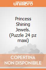 Princess Shining Jewels. (Puzzle 24 pz maxi) puzzle
