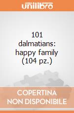 101 dalmatians: happy family (104 pz.) puzzle di Clementoni