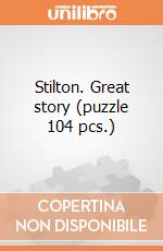 Stilton. Great story (puzzle 104 pcs.) puzzle di Clementoni