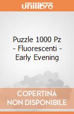 Puzzle 1000 Pz - Fluorescenti - Early Evening puzzle di Clementoni