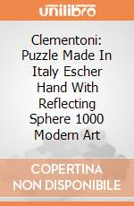 Clementoni: Puzzle Made In Italy Escher Hand With Reflecting Sphere 1000 Modern Art gioco