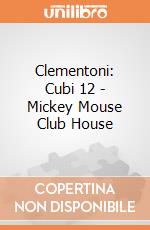 Clementoni:  Cubi 12 - Mickey Mouse Club House giochi