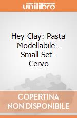 Hey Clay: Pasta Modellabile - Small Set - Cervo gioco