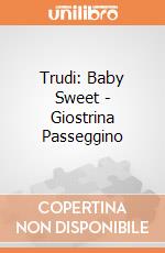 Trudi: Baby Sweet - Giostrina Passeggino gioco