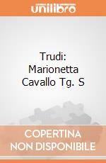 Trudi: Marionetta Cavallo Tg. S giochi