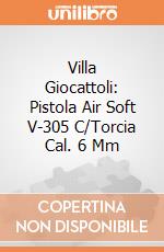 Villa Giocattoli: Pistola Air Soft V-305 C/Torcia Cal. 6 Mm giochi