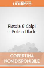 Pistola 8 Colpi - Polizia Black gioco di Villa Giocattoli
