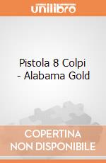 Pistola 8 Colpi - Alabama Gold gioco di Villa Giocattoli