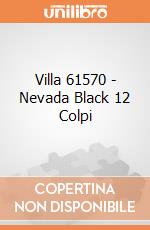 Villa 61570 - Nevada Black 12 Colpi gioco di Villa Giocattoli