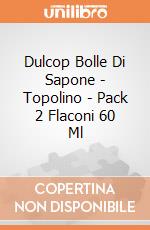 Dulcop Bolle Di Sapone - Topolino - Pack 2 Flaconi 60 Ml gioco di Dulcop