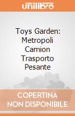 Toys Garden: Metropoli Camion Trasporto Pesante giochi