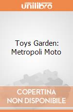 Toys Garden: Metropoli Moto giochi