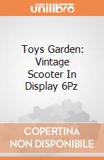 Toys Garden: Vintage Scooter In Display 6Pz giochi