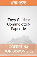 Toys Garden: Gommolotti 6 Paperelle giochi