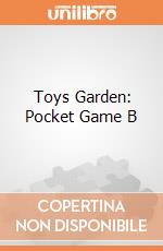 Toys Garden: Pocket Game B giochi
