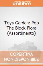 Toys Garden: Pop The Block Flora (Assortimento) giochi