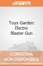 Toys Garden: Electric Blaster Gun giochi