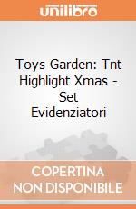 Toys Garden: Tnt Highlight Xmas - Set Evidenziatori giochi