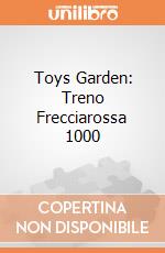 Toys Garden: Treno Frecciarossa 1000 giochi