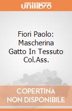 Fiori Paolo: Mascherina Gatto In Tessuto Col.Ass. giochi