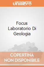 Focus Laboratorio Di Geologia gioco di Lisciani