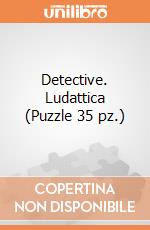 Detective. Ludattica (Puzzle 35 pz.) gioco