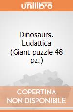 Dinosaurs. Ludattica (Giant puzzle 48 pz.)