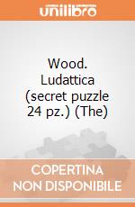 Wood. Ludattica (secret puzzle 24 pz.) (The) giochi