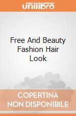Free And Beauty Fashion Hair Look gioco di Lisciani